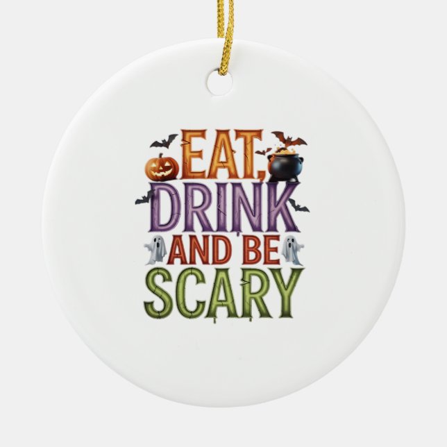 Ornamento De Cerâmica Eat Drink And Be Scary Halloween Party Spooky Desi (Frente)