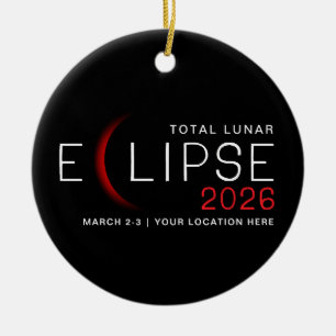 Ornamento De Cerâmica Eclipse Lunar 2026 Localização Personalizada Comem