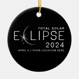 Ornamento De Cerâmica Eclipse Solar 2024 Localização Personalizada Comem