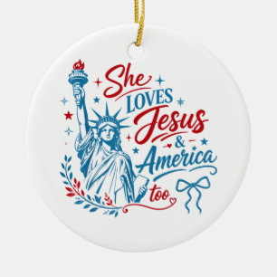 Ornamento De Cerâmica Ela Ama Jesus e a América Também 4 de Julho Cristo
