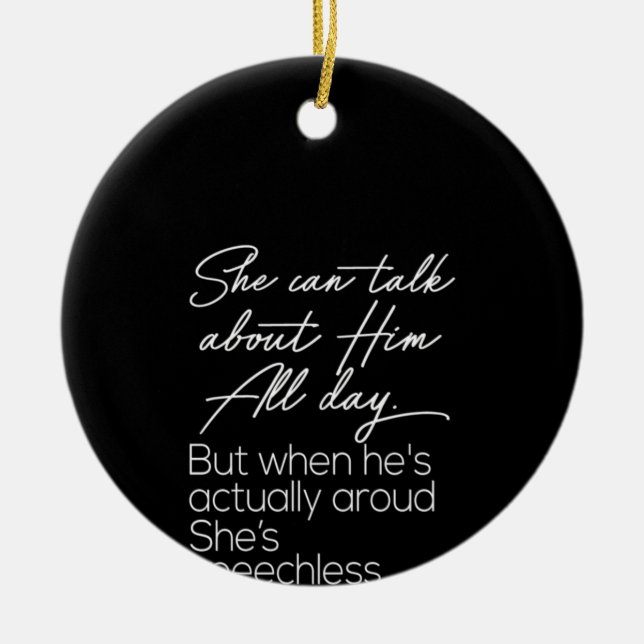 Ornamento De Cerâmica ela pode falar sobre filme o dia todo, mas quando  (Frente)