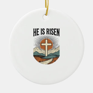 Ornamento De Cerâmica Ele Ressuscitou Cruz Nascer do Sol Camiseta Cristã