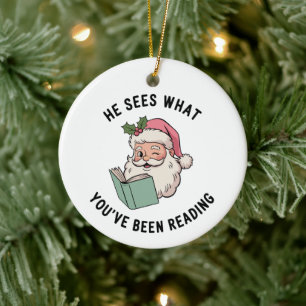 Ornamento De Cerâmica Ele Vê O Que Você Tem Lido Natal Literário