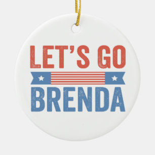Ornamento De Cerâmica Eleição Americana do vamos Go Brenda