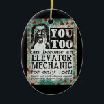 Ornamento De Cerâmica Elevator Mechanic - Retrô De Vintage Engraçado<br><div class="desc">Elevator Anúncio mecânico de vinheta em turquesa,  aqua,  vermelho e preto. Arty,  engraçado,  colorido e divertido,  faz um presente de excelente e certamente trará sorrisos e risos para o receptor.</div>