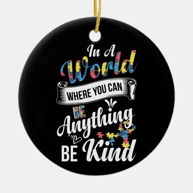 Ornamento De Cerâmica Em Um Mundo Onde Você Pode Ser Qualquer Coisa (Frente)