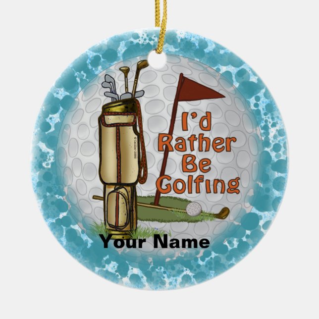 Ornamento De Cerâmica Em vez de jogar golfe (Frente)