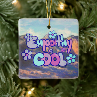 Ornamento De Cerâmica Empathy is Cool - Cool Tones