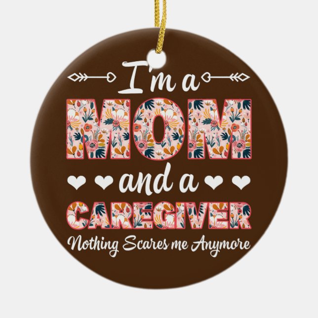 Ornamento De Cerâmica Enfermeira, sou mãe e cuidadora, nada assusta (Frente)