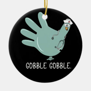 Ornamento De Cerâmica Enfermeira Turquia Gobble Squad ER Enfermeira Ação