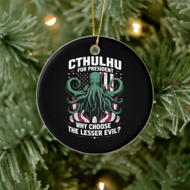 Ornamento De Cerâmica Engraçado 2024 Eleições Cthulhu Para Presidente (Árvore)