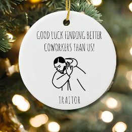 Ornamento De Cerâmica Engraçado Colega de Trabalho Dando-me o Humor