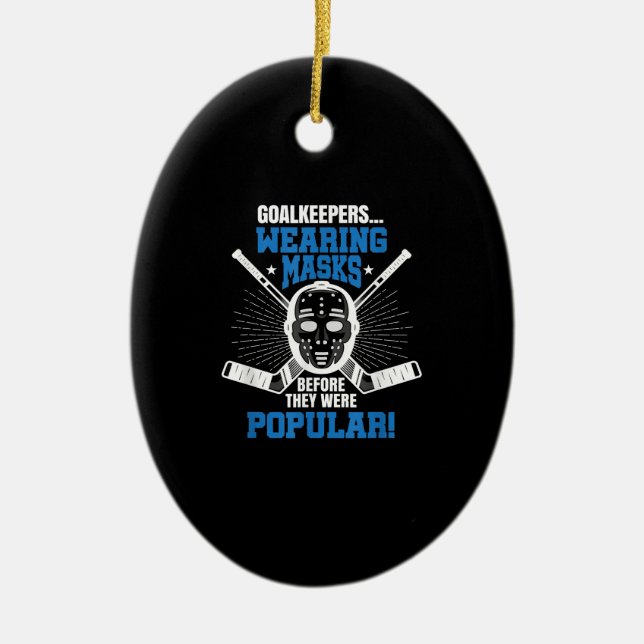 Ornamento De Cerâmica Engraçado Hockey Goalie Mask Pun Ice Hockey (Frente)
