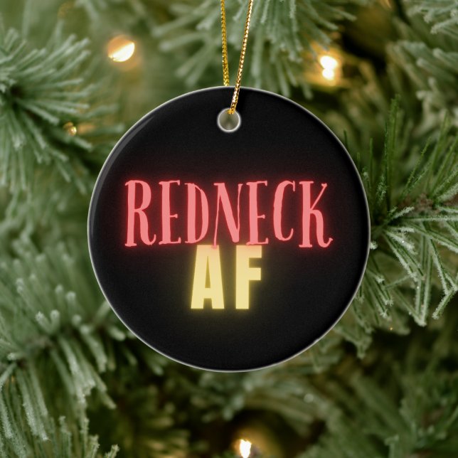 Ornamento De Cerâmica Engraçado Redneck AF Neon Personalizado (Árvore)