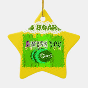 Ornamento De Cerâmica Engraçado, sinto sua falta, estou entediado