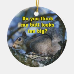 Ornamento De Cerâmica Engraçado você pensa meus olhares do bumbum