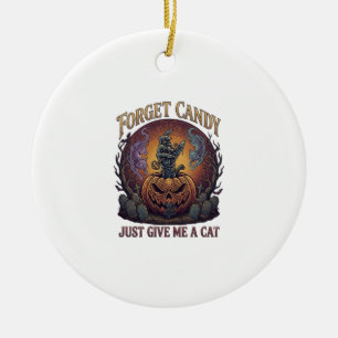Ornamento De Cerâmica Esqueça o Doce, Me Dê Abóbora de Halloween de Gato