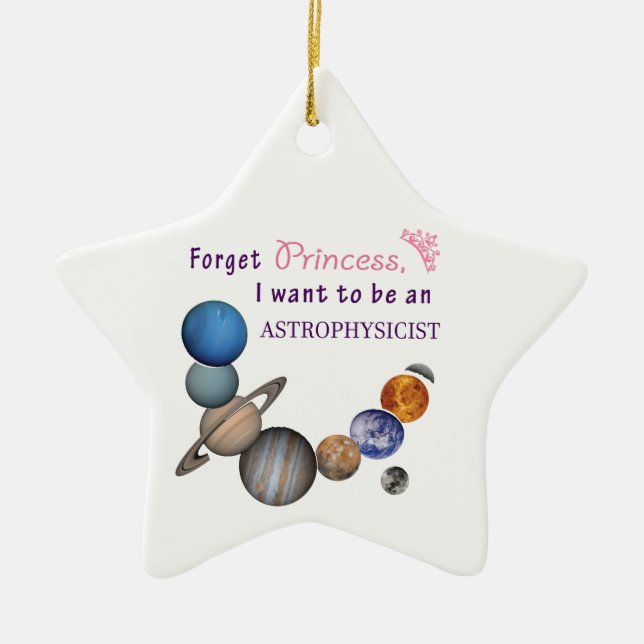 Ornamento De Cerâmica Esqueça Princesa - Astrofísico (Frente)