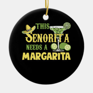 Ornamento De Cerâmica Esta Senhorita Precisa De Uma Margarita Cinco De M