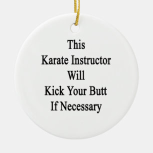 Ornamento De Cerâmica Este instrutor do karaté retrocederá seu bumbum 