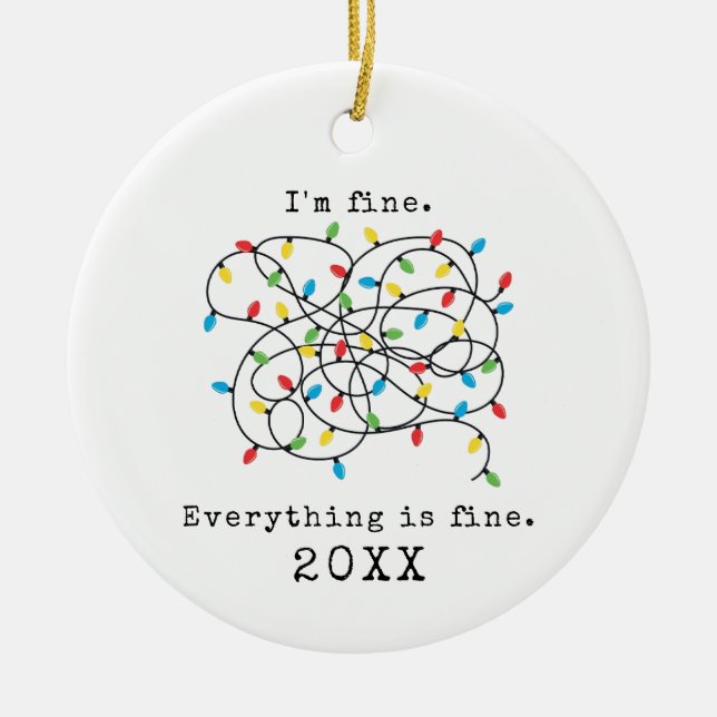 Ornamento De Cerâmica Estou bem Tudo está bem Engraçado Natal 2021 (Frente)