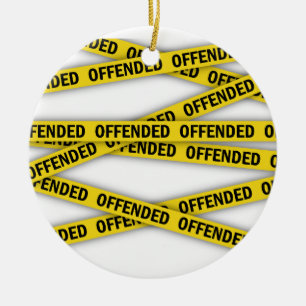 Ornamento De Cerâmica Estou ofendido que a fita policial não atravesse