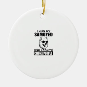 Ornamento De Cerâmica Eu Abraço Minha Samoia Para Que Eu Não Engole Pess