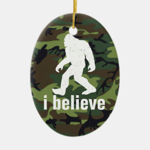 Ornamento De Cerâmica Eu acredito - Bigfoot com Forest Green Camo