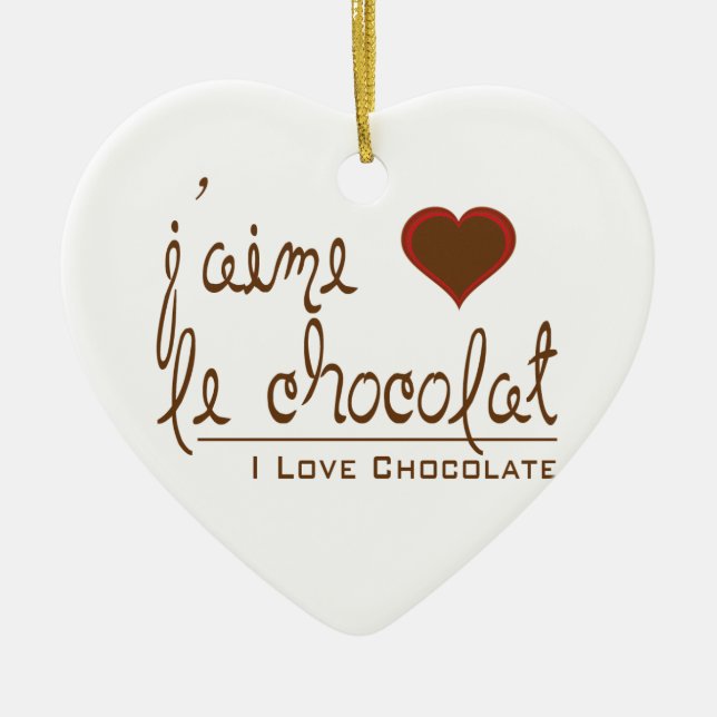 Ornamento De Cerâmica Eu adoro chocolate, em francês! (Frente)