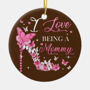 Ornamento De Cerâmica Eu adoro ser Mamãe de alto calcanhar borboletas m