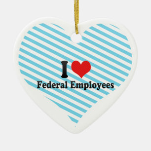 Ornamento De Cerâmica Eu amo empregados federais