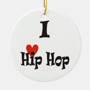 Ornamento De Cerâmica Eu amo Hip Hop