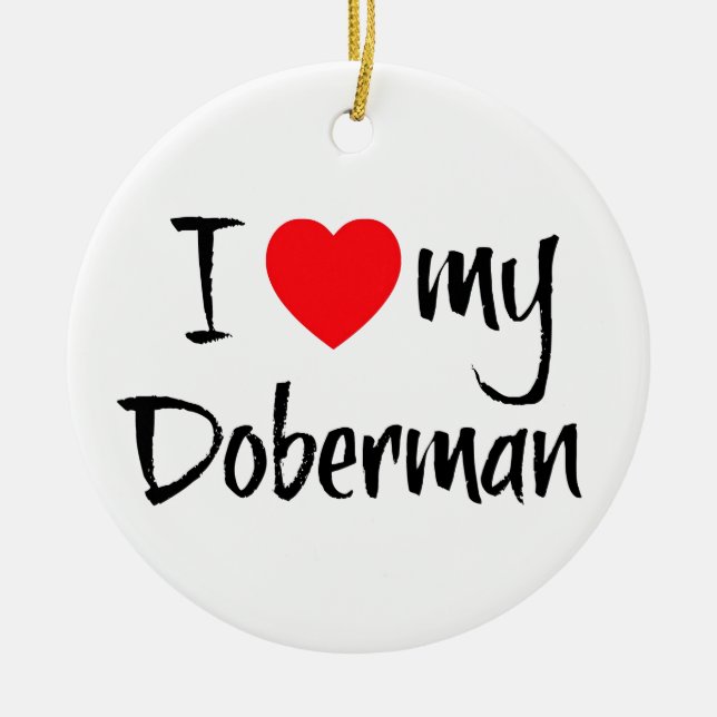 Ornamento De Cerâmica Eu Amo Meu Doberman (Frente)