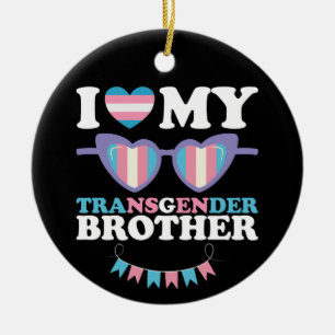 Ornamento De Cerâmica Eu Amo Meu Irmão Transgênero Família Trans LGBTQ