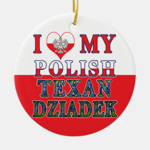 Ornamento De Cerâmica Eu Amo Meu Texan Polonês Dziadek