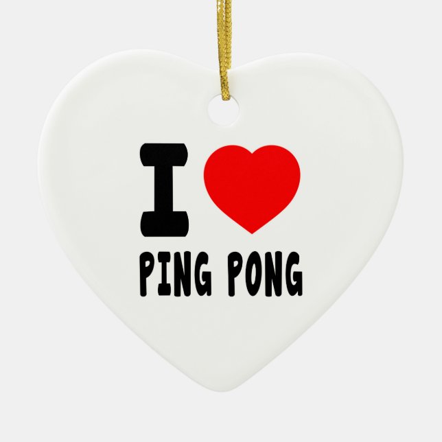 Ornamento De Cerâmica Eu amo o sibilo Pong (Frente)