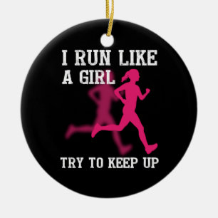 Ornamento De Cerâmica Eu corro como uma garota tentando me manter