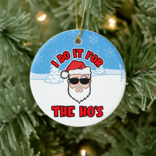 Ornamento De Cerâmica EU FAÇO ISSO PARA AS GATAS Gráficos de Santa Screw
