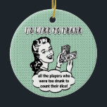 Ornamento De Cerâmica Eu gostaria de agradecer a jogadores bêbedos de<br><div class="desc">Enfeites de natal engraçados de Bunco ou prêmio engraçado de Bunco. O fundo inclui (verde para o dinheiro que você ganhou!) uma cor verde minty com as bolinhas pretas pequenas. A piada engraçada de Bunco diz que "eu gostaria de agradecer a todos os jogadores que estavam demasiado bêbedos contar seus...</div>