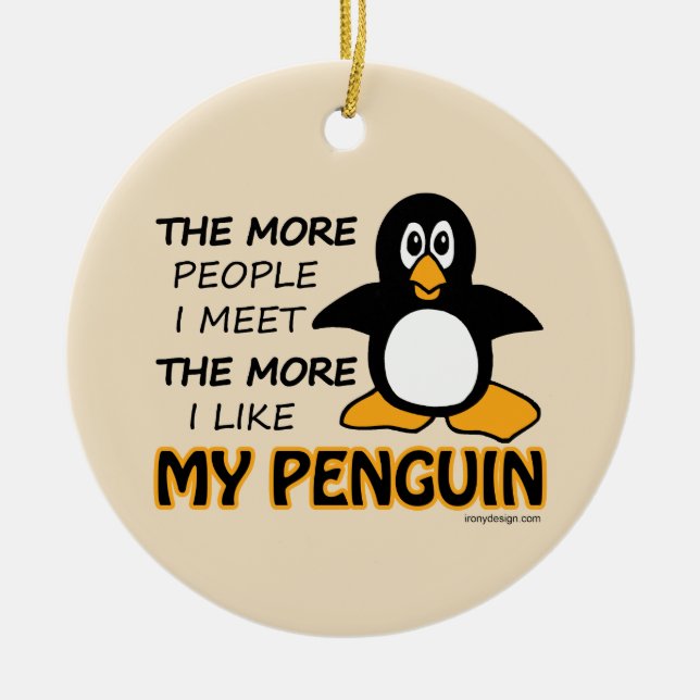 Ornamento De Cerâmica Eu gosto de meu pinguim (Frente)