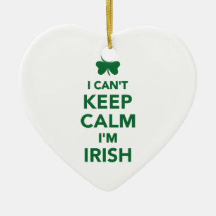Ornamento De Cerâmica Eu não posso manter a calma que eu sou irlandês