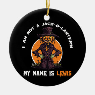 Ornamento De Cerâmica Eu não sou um Jack-o-Lanterna Meu nome é Lewis