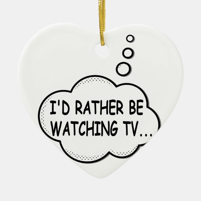 Ornamento De Cerâmica Eu Preferencialmente De Assistir À TV (Frente)