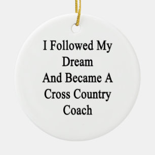 Ornamento De Cerâmica Eu segui meu sonho e transformei-me um Coa do paí