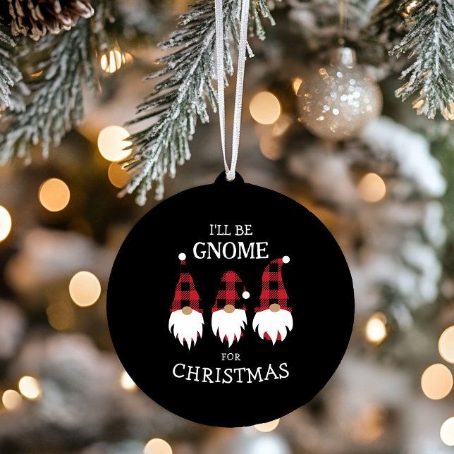 Ornamento De Cerâmica Eu serei o Gnome para o Natal (I'll be Gnome for Christmas Ornament (front))