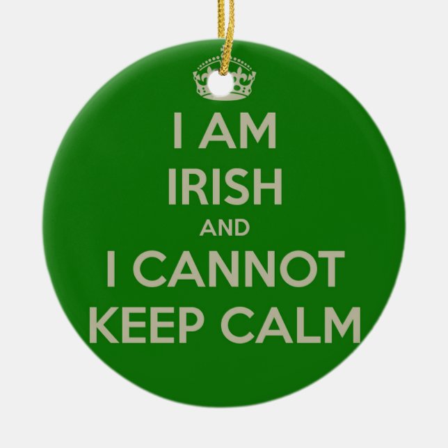 Ornamento De Cerâmica Eu sou irlandês e eu não posso manter o eth (Frente)