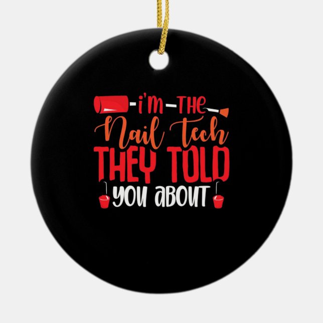 Ornamento De Cerâmica Eu Sou O Nail Tech (Frente)