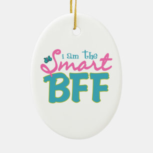 Ornamento De Cerâmica Eu sou o Smart BFF