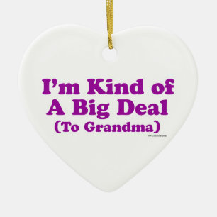 Ornamento De Cerâmica Eu sou uma grande coisa à avó