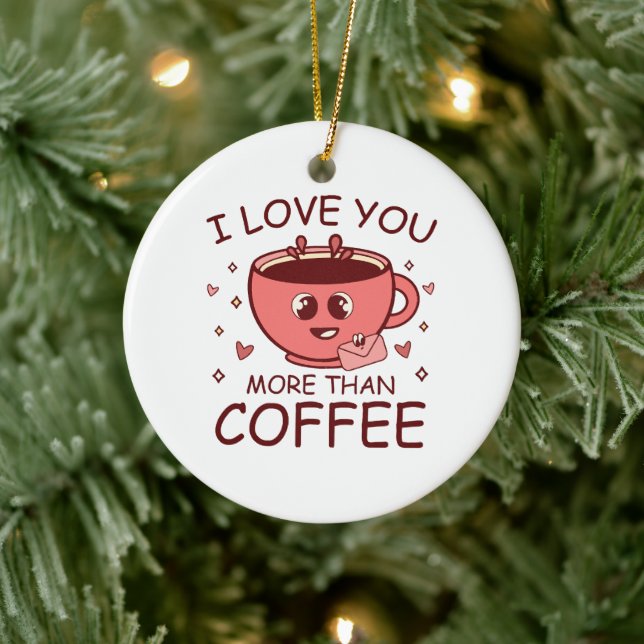 Ornamento De Cerâmica Eu Te Amo Mais Do Que Café (Árvore)